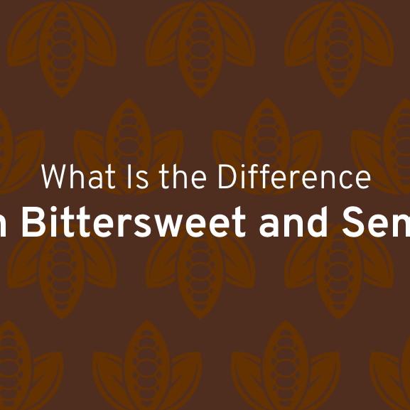 What Is the Difference Between Bittersweet and Semisweet?
