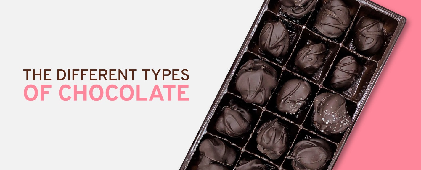 The Different Types of Chocolate