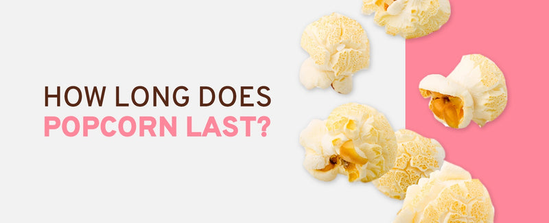 How Long Does Popcorn Last? — Bedford Candies