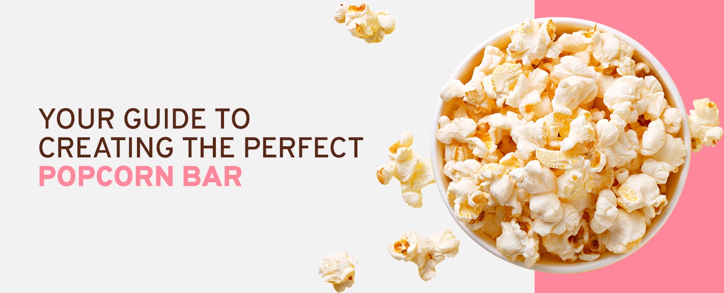 Your Guide to Creating the Perfect Popcorn Bar